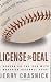 Search : License to Deal: A Season on the Run with a Maverick Baseball Agent