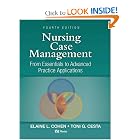 Click here to buy Nursing Case Management: From Essentials to Advanced Practice Applications... by Elaine L. Cohen and Toni Cesta.