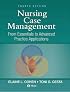 Nursing Case Management: From Essentials to Advanced Practice Applications (Nursing Case Management: From Essentials to Adv Prac App (Co)