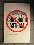 Books : Conquering Childhood Asthma