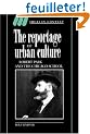 The Reportage of Urban Culture: Robert Park and the Chicago School