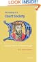 The Making of a Court Society: Kings and Nobles in Late Medieval Portugal