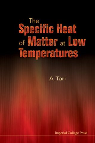 The Specific Heat of Matter at Low Temperatures under Condensed Matter in The Books Store