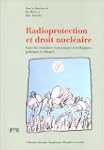 Radioprotection et droit nucl�aire. E...