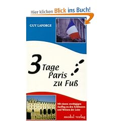 3 Tage Paris zu Fu�