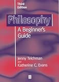 Philosophy: A Beginner's Guide