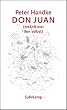 Don Juan: (erz�hlt von ihm selbst)