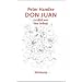 Don Juan: (erz�hlt von ihm selbst)