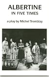 Albertine in Five Times