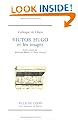 Victor Hugo et les images: Colloque de Dijon (French Edition)