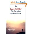 Die Gesetze der Gewinner: Erfolg und ein erf�lltes Leben