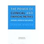 The Power Of Clinical And Financial Metrics: Achieving Success In Your Hospital (American College of Helathcare Executives Management Series)