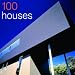 100 of the World's Best Houses (Architecture)