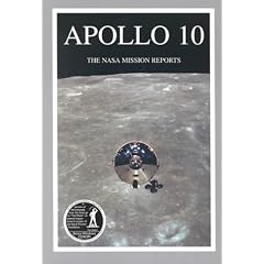 Apollo 10: The NASA Mission Reports (Nasa Mission Reports)