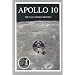 Apollo 10: The NASA Mission Reports (Nasa Mission Reports)