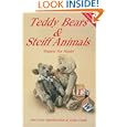 Teddy Bears and Steiff Animals: First Series by Margaret Mandel
