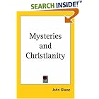 Click here to buy Mysteries and Christianity by  John Glasse.