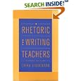 A Rhetoric for Writing Teachers