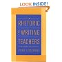 A Rhetoric for Writing Teachers