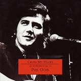 Music : Cross My Heart - An Introduction to Phil Ochs