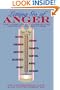 Letting Go of Anger: The 10 Most Common Anger Styles and What to Do About Them
