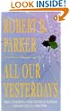 All Our Yesterdays (Penguin Fiction)