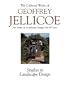 The Collected Works of Geoffrey Jellicoe (Vol. III Studies in Landscape Design)