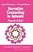 Narrative Counseling in Schools: Powerful & Brief: Powerful and Brief (Professional Skills for Counsellors series)