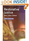 Restorative Justice: Ideas, Practices, Debates