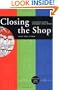 Closing the Shop