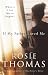 If My Father Loved Me by Rosie Thomas If My Father Loved Me
