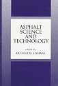 Asphalt Science and Technology