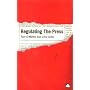 Regulating the Press