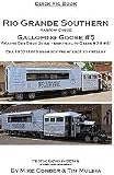 Rio Grande Southern: Galloping Goose #5 (Quick Pic Book)