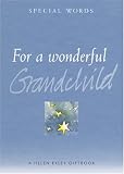 For A Wonderful Grandchild (Helen Exley Giftbooks)
