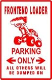 FRONT END LOADER PARKING backhoe new sign