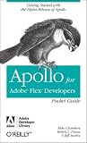 Apollo for Adobe Flex Developers Pocket Guide