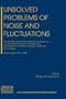 Unsolved Problems of Noise and Fluctuations: UPoN 2002: Third International Conference on Unsolved Problems of Noise and Fluctuations in Physics, ... 2002 (AIP Conference Proceedings) (Vol 665)