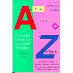 From Archetype to Zeitgeist: Powerful Ideas for Powerful Thinking