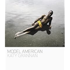 Katy Grannan: Model American