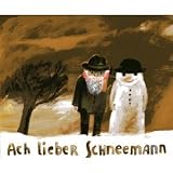 Ach lieber Schneemann - Janosch