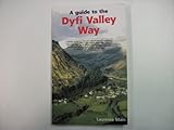 A guide to the Dyfi Valley Way