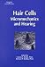 Search : Hair Cell Micromechanics / Hearing (Singular Audiology Text.)