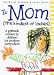 To Mom, the Kindest of Ladies: (Us Edition) (The Kings Kids Say)