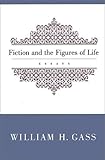 Fiction and the Figures of Life