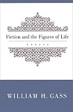 Fiction and the Figures of Life