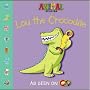 Lou the Crocodile (Animal Stories)