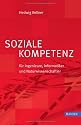 Soziale Kompetenz für Ingenieure, Informatiker und Naturwissenschaftler