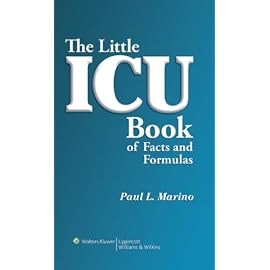 The Little ICU Book of Facts and Formulas