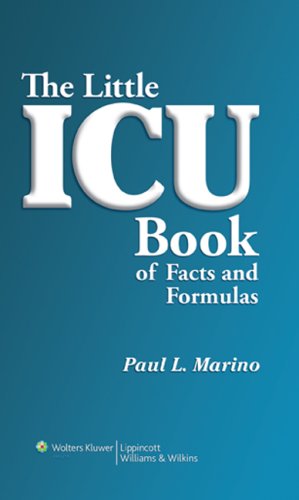 The Little ICU Book of Facts and Formulas